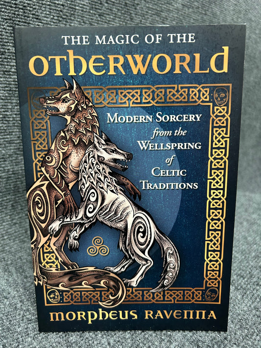 The Magic of the Otherworld