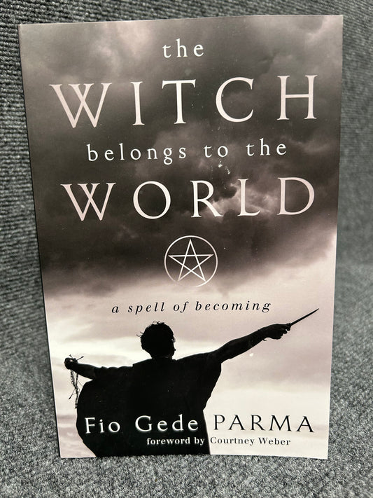 The Witch Belongs to the World