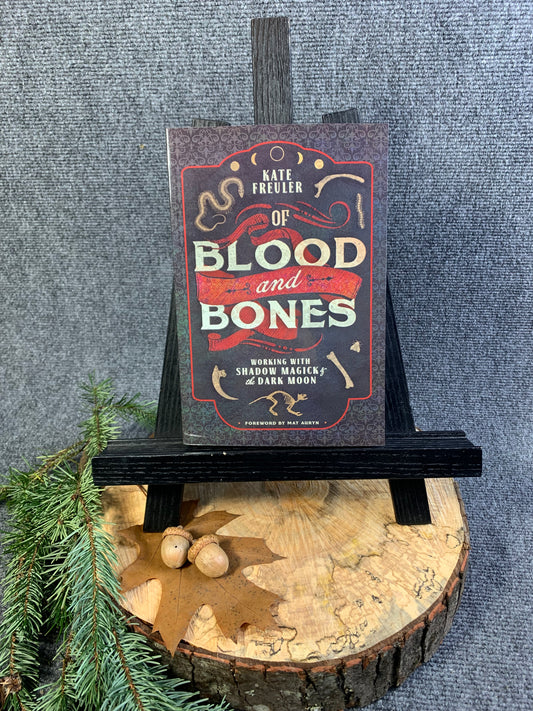 Of Blood and Bones by Kate Freuler